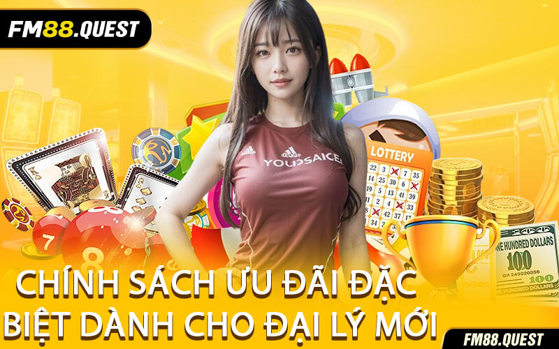 Chính Sách Ưu Đãi Đặc Biệt Dành Cho Đại Lý Mới